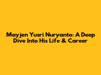 Mayjen Yusri Nuryanto: A Deep Dive Into His Life & Career