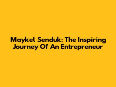 Maykel Senduk: The Inspiring Journey Of An Entrepreneur
