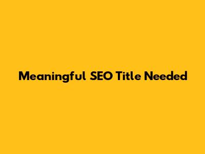 Meaningful SEO Title Needed