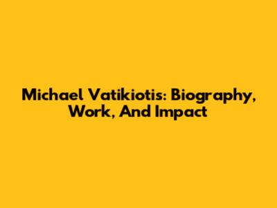 Michael Vatikiotis: Biography, Work, And Impact