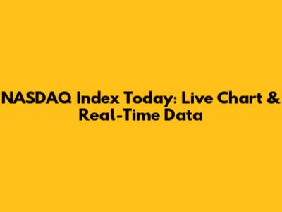 NASDAQ Index Today: Live Chart & Real-Time Data