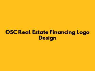 OSC Real Estate Financing Logo Design