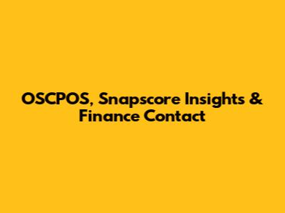 OSCPOS, Snapscore Insights & Finance Contact