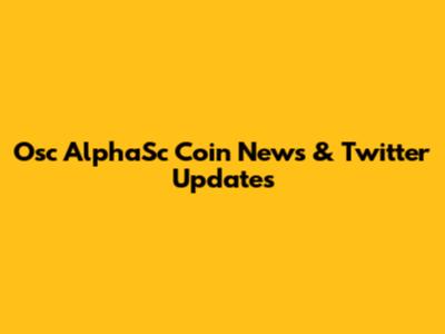 Osc AlphaSc Coin News & Twitter Updates