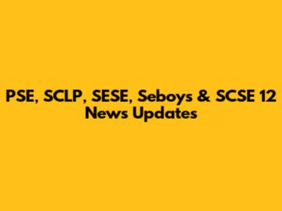 PSE, SCLP, SESE, Seboys & SCSE 12 News Updates