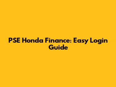 PSE Honda Finance: Easy Login Guide