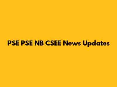 PSE PSE NB CSEE News Updates