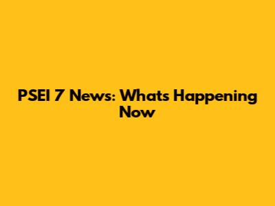 PSEI 7 News: What's Happening Now