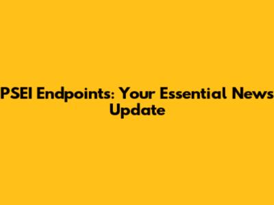PSEI Endpoints: Your Essential News Update