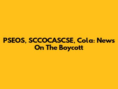 PSEOS, SCCOCASCSE, Cola: News On The Boycott