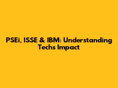 PSEi, ISSE & IBM: Understanding Tech's Impact