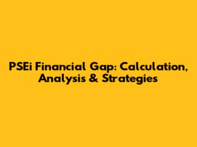 PSEi Financial Gap: Calculation, Analysis & Strategies
