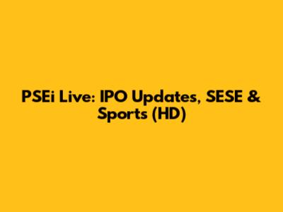 PSEi Live: IPO Updates, SESE & Sports (HD)