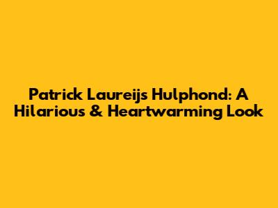 Patrick Laureij's Hulphond: A Hilarious & Heartwarming Look