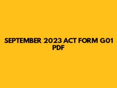 SEPTEMBER 2023 ACT FORM G01 PDF