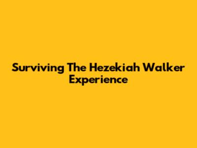Surviving The Hezekiah Walker Experience