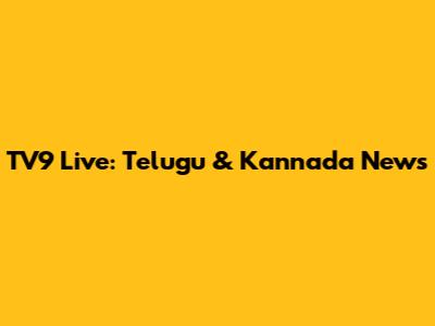 TV9 Live: Telugu & Kannada News