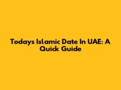 Today's Islamic Date In UAE: A Quick Guide