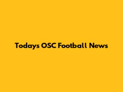 Today's OSC Football News