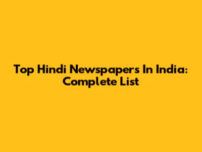 Top Hindi Newspapers In India: Complete List