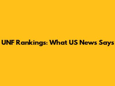 UNF Rankings: What US News Says