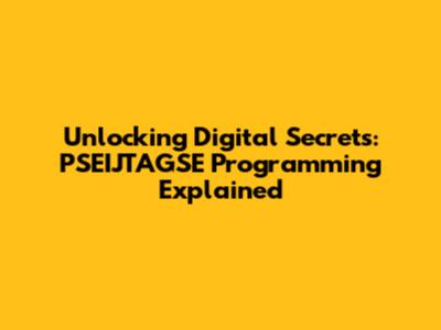 Unlocking Digital Secrets: PSEIJTAGSE Programming Explained