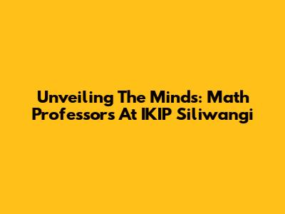 Unveiling The Minds: Math Professors At IKIP Siliwangi