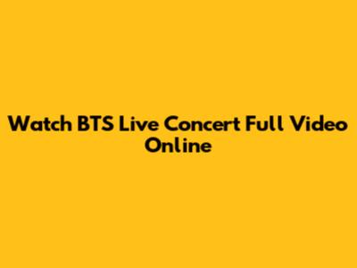 Watch BTS Live Concert Full Video Online