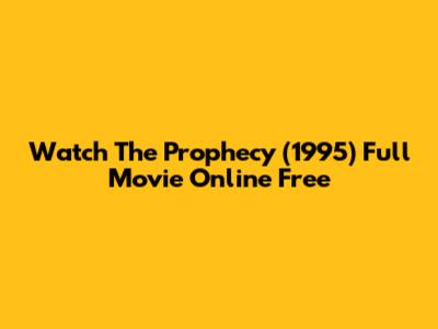 Watch The Prophecy (1995) Full Movie Online Free