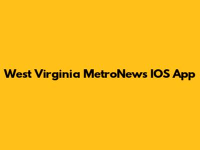 West Virginia MetroNews IOS App